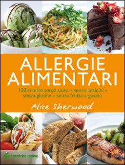 Allergie Alimentari Allergie Alimentari libro